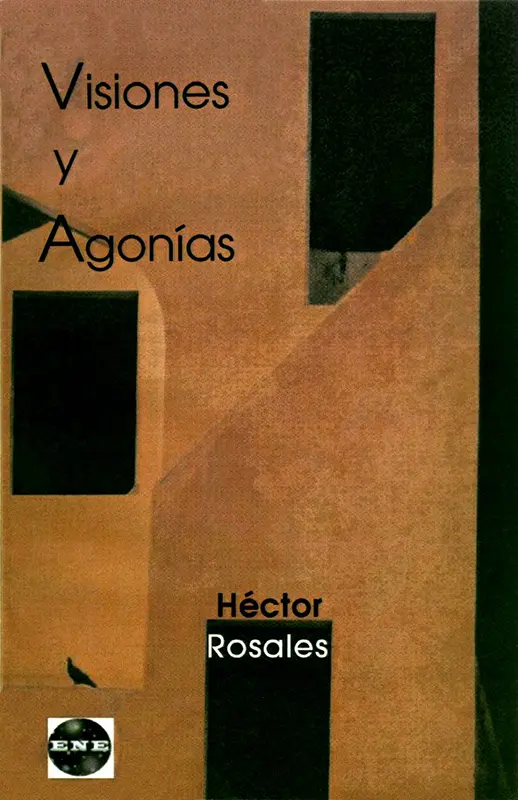 Visiones y agonías