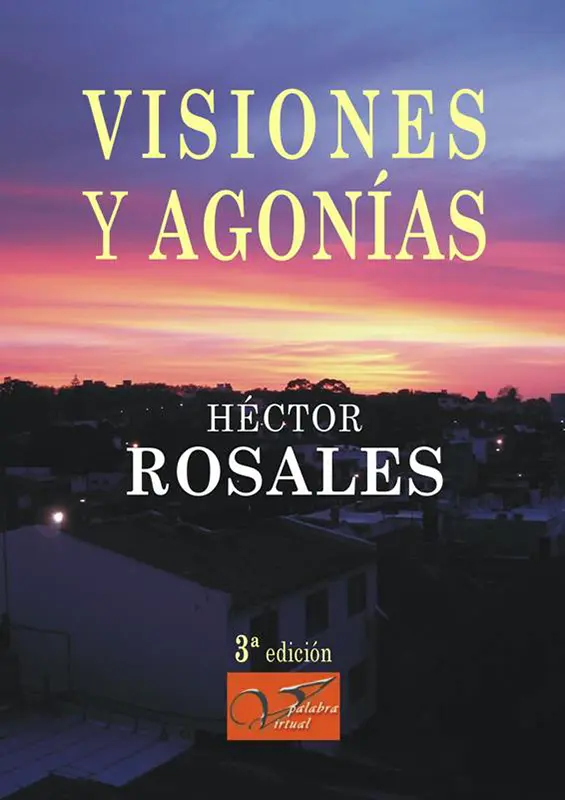 Visiones y agonías